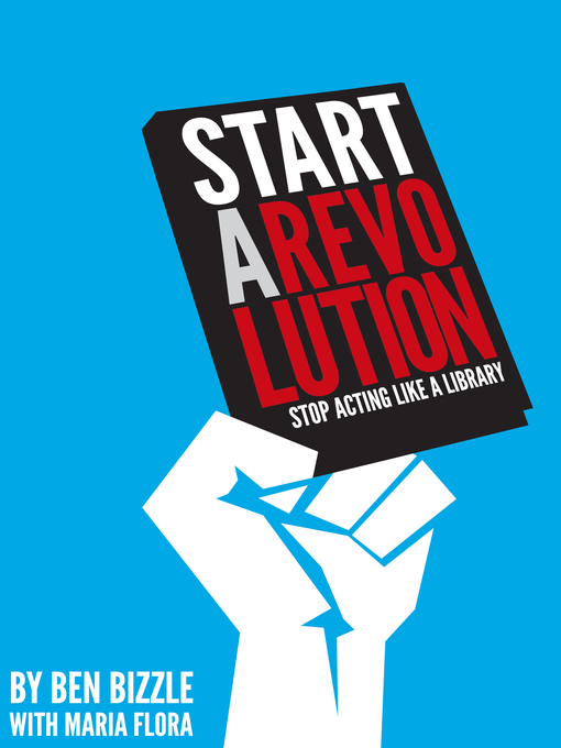 Title details for Start a Revolution by Ben Bizzle - Wait list